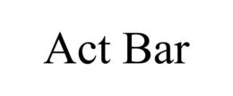 ACT BAR trademark