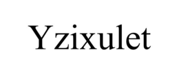 YZIXULET trademark