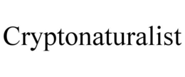 CRYPTONATURALIST trademark
