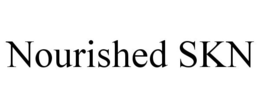 NOURISHED SKN trademark