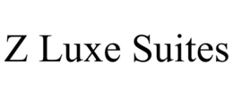 Z LUXE SUITES trademark