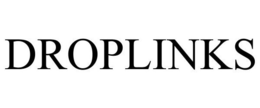 DROPLINKS trademark