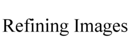 REFINING IMAGES trademark
