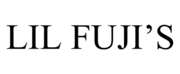 LIL FUJI'S trademark