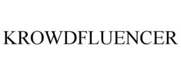 KROWDFLUENCER trademark