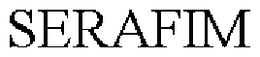 SERAFIM trademark