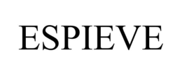 ESPIEVE trademark