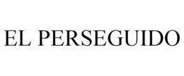 EL PERSEGUIDO trademark