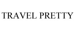 TRAVEL PRETTY trademark