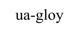 UA-GLOY trademark