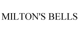 MILTON'S BELLS trademark