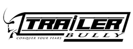 TRAILER BULLY CONQUER YOUR FEARS trademark