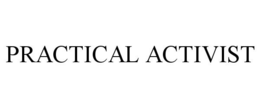 PRACTICAL ACTIVIST trademark