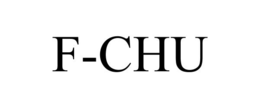 F-CHU trademark