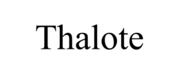 THALOTE trademark