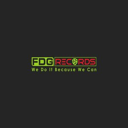 FDG RECORDS WE DO IT BECAUSE WE CAN trademark