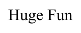 HUGE FUN trademark