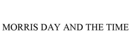 MORRIS DAY AND THE TIME trademark