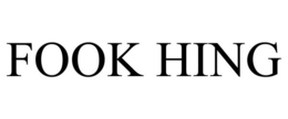 FOOK HING trademark