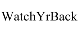 WATCHYRBACK trademark