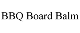 BBQ BOARD BALM trademark