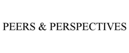 PEERS & PERSPECTIVES trademark