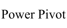 POWER PIVOT trademark