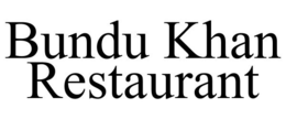 BUNDU KHAN RESTAURANT trademark