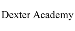 DEXTER ACADEMY trademark