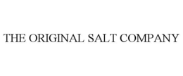 THE ORIGINAL SALT COMPANY trademark
