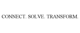 CONNECT. SOLVE. TRANSFORM. trademark