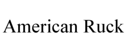 AMERICAN RUCK trademark
