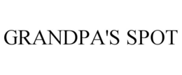 GRANDPA'S SPOT trademark