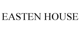 EASTEN HOUSE trademark