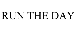 RUN THE DAY trademark