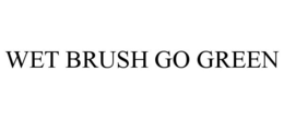 WET BRUSH GO GREEN trademark