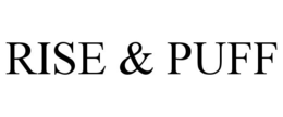 RISE & PUFF trademark