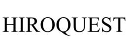 HIROQUEST trademark