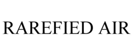 RAREFIED AIR trademark