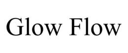 GLOW FLOW trademark