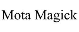 MOTA MAGICK trademark