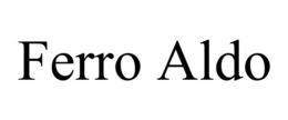 FERRO ALDO trademark