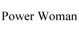 POWER WOMAN trademark