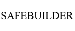 SAFEBUILDER trademark