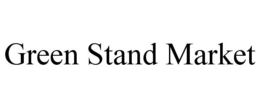 GREEN STAND MARKET trademark