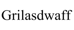 GRILASDWAFF trademark