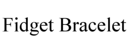 FIDGET BRACELET trademark