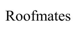 ROOFMATES trademark
