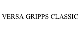 VERSA GRIPPS CLASSIC trademark