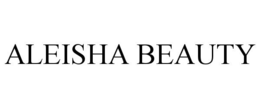 ALEISHA BEAUTY trademark